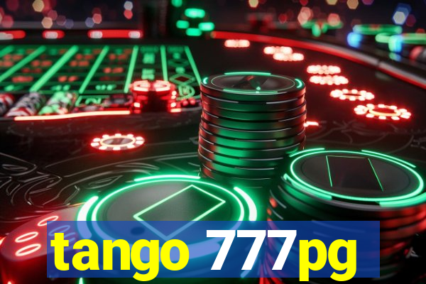 tango 777pg